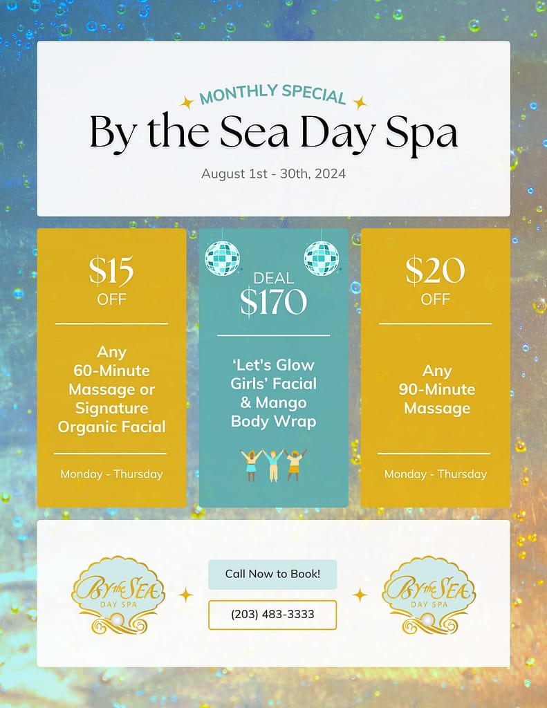 By the Sea Day Spa August 2024 Monthly Specials